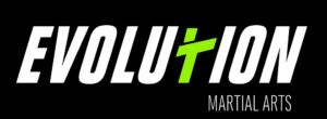 EVOLUTION – MARTIAL ARTS